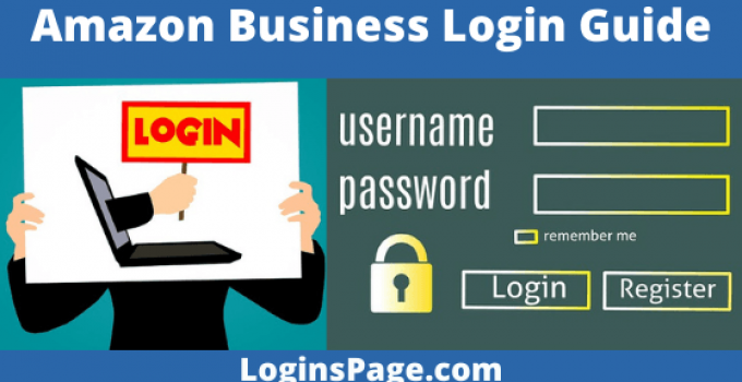 Amazon Business Login Guide, 2022, Sign Into Your Amazon Business Account Online