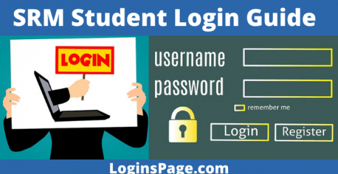 SRM Student Login Guide, 2022, Sign In To SRM Student Account Online